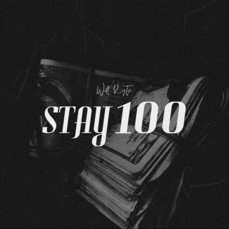 Stay 100 | Boomplay Music