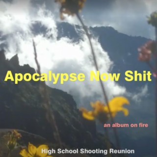 Apocalypse Now Shit