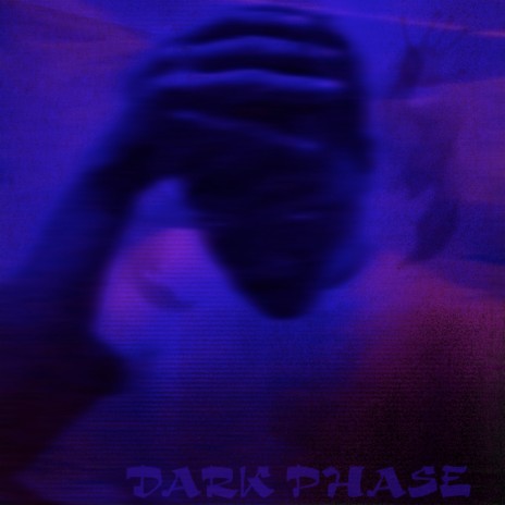 Dark Phase | Boomplay Music
