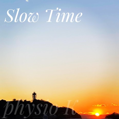 Slow Time | Boomplay Music