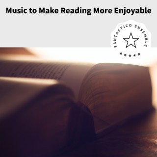 Music to Make Reading More Enjoyable