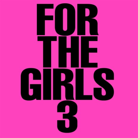 for the girls 3 | Boomplay Music