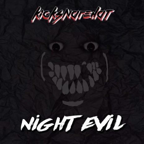 Night Evil | Boomplay Music