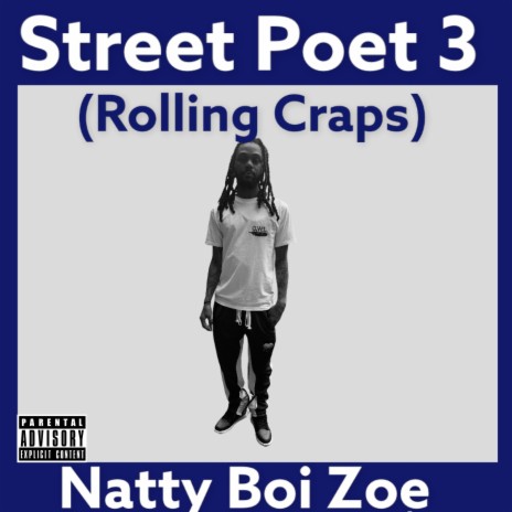 Street Poet 3 (Rolling Craps)