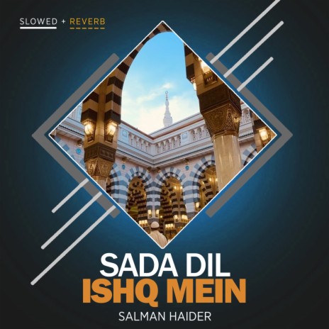 Sada Dil Ishq Mein Lofi | Boomplay Music