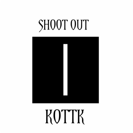 Shoot out | Boomplay Music