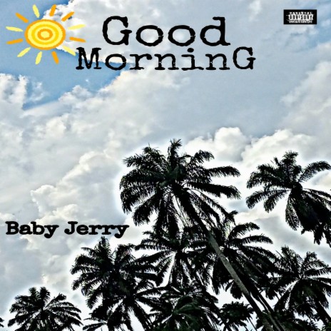 Good Morning | Boomplay Music