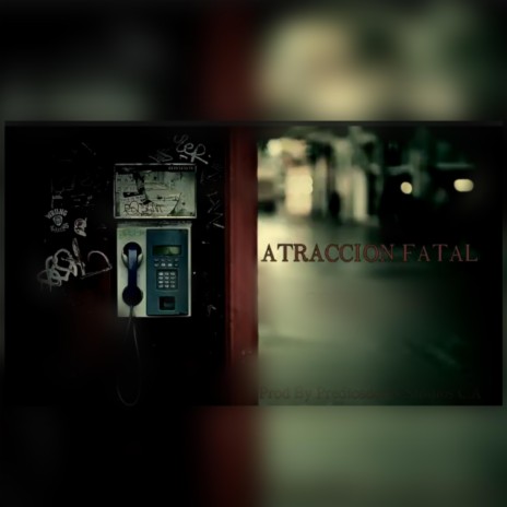 Atracción Fatal | Boomplay Music