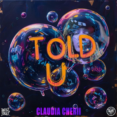 Told U ft. Claudia Cherii | Boomplay Music