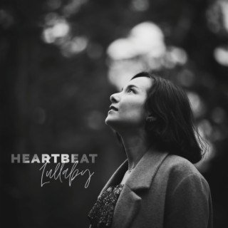 Heartbeat Lullaby lyrics | Boomplay Music