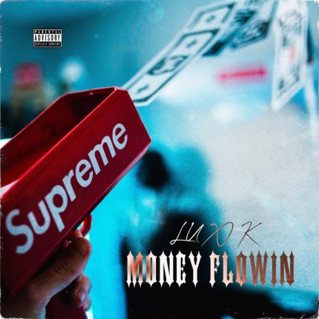 MONEY FLOWIN | Boomplay Music