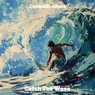 Catch The Wave