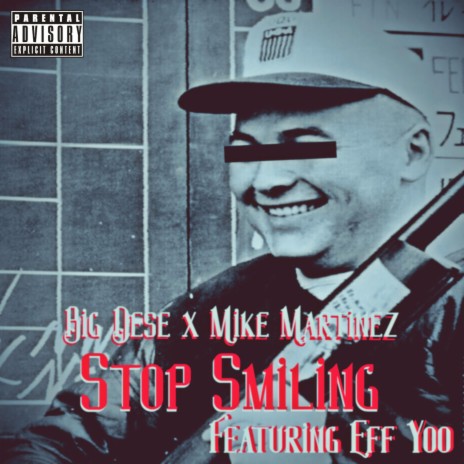 Stop Smiling ft. Mike Martinez & Eff Yoo