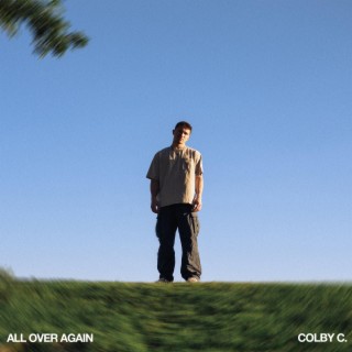 All Over Again lyrics | Boomplay Music