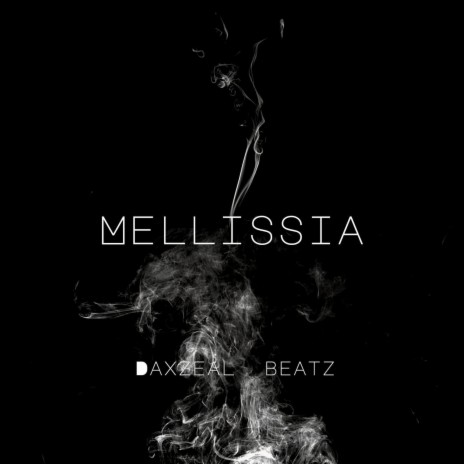 MELLISSIA | Boomplay Music