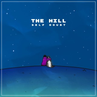 The Hill lyrics | Boomplay Music