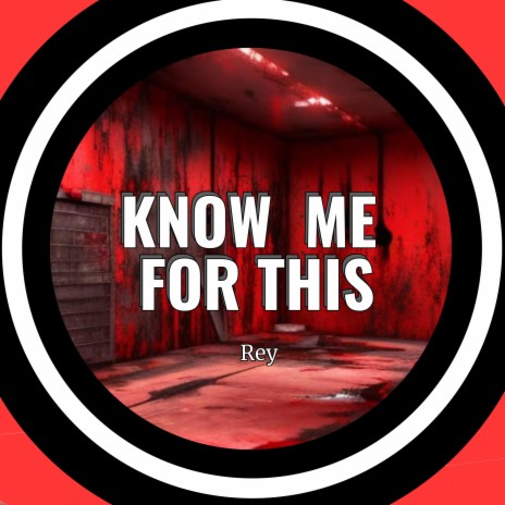 Know Me For This | Boomplay Music