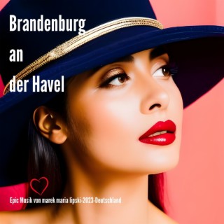 Brandenburg an der Havel (Epische Orchestermusik)