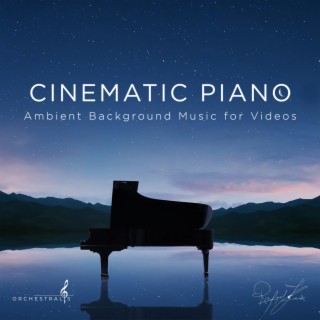 Cinematic Piano