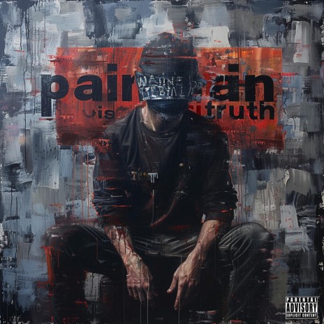 Pain Is Truth | Boomplay Music