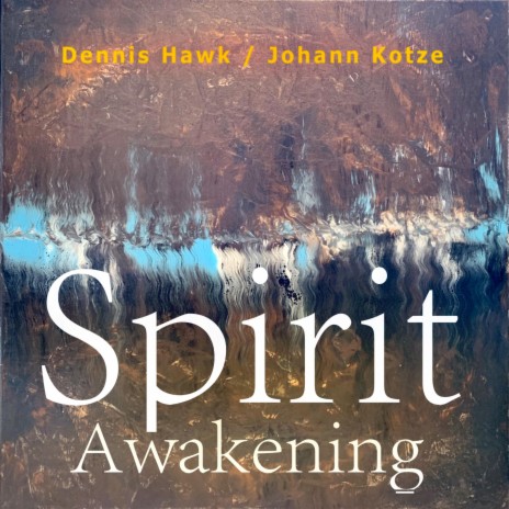 Spirit Awakening ft. Johann Kotze | Boomplay Music