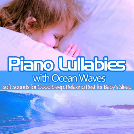 Classic Naptime Melody (Ocean Sounds Version) ft. Sleeping Baby Lullaby & Bedtime Mozart Lullaby Academy | Boomplay Music