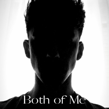 Both of Me | Boomplay Music