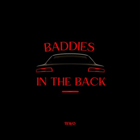 Baddies In The Back | Boomplay Music