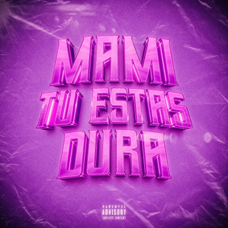 Mami Tu Estas Dura | Boomplay Music