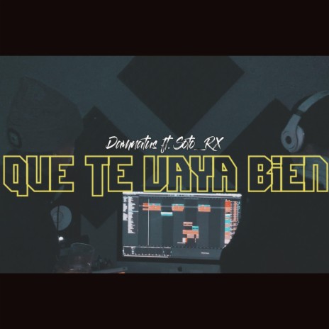 Que te vaya bien (feat. Soto_rx) | Boomplay Music