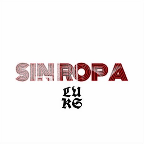 Sin Ropa | Boomplay Music