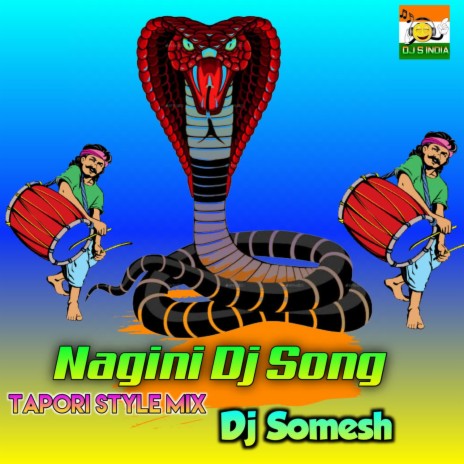 Nagini Dj Song (Tapori Style Mix) | Boomplay Music