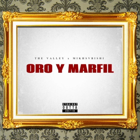 ORO Y MARFIL ft. MIKHSVBISHI