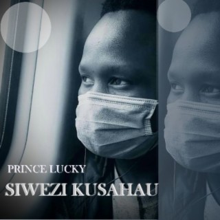 Siwezi Kusahau lyrics | Boomplay Music