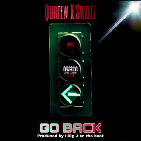 Go Back (feat. Swellz)