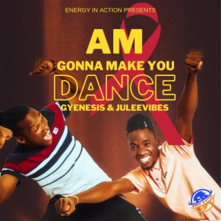 Make You Dance (Energy In Action)