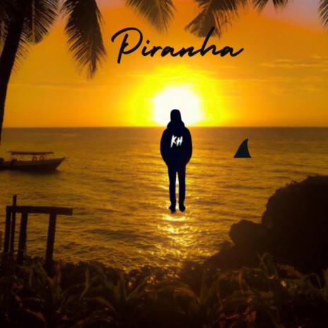 Piranha | Boomplay Music