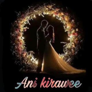 Ani kirawee