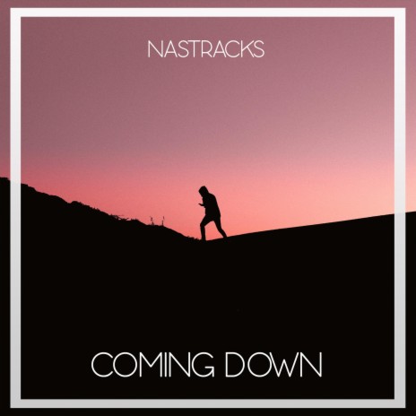 Coming Down | Boomplay Music