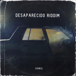 Desaparecido Riddim