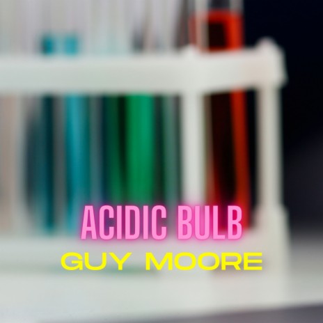 Acidic Bulb | Boomplay Music