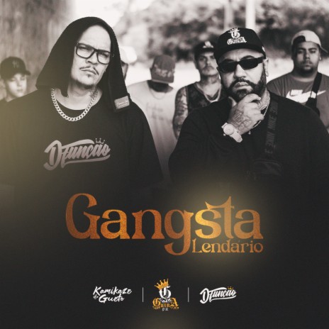 Gangsta Lendário ft. Guina PR & D'Função | Boomplay Music