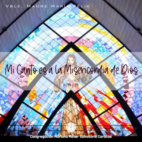 Mi Canto es a la Misericordia de Dios (Pens. 34 y 35) | Boomplay Music