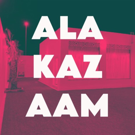 ALAKAZAM | Boomplay Music