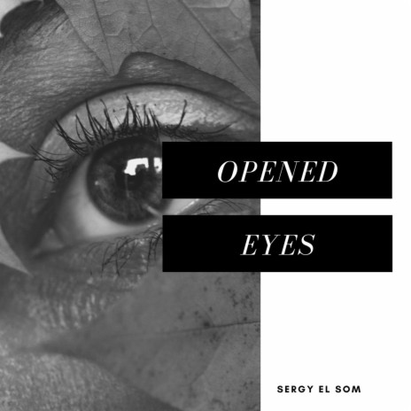 Opened Eyes | Boomplay Music