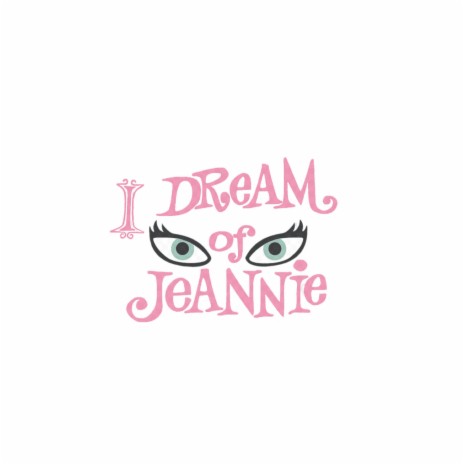 I Dream of Jeannie | Boomplay Music