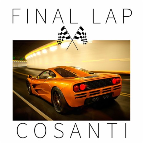 Final Lap | Boomplay Music