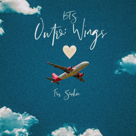 Outro: Wings For Sofie <3 | Boomplay Music