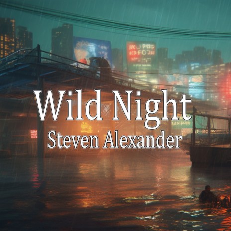 Wild Night | Boomplay Music