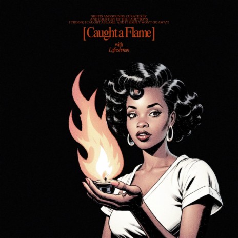 Caught a Flame | Boomplay Music